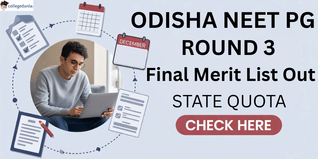 Odisha NEET PG 2025 Round 3 Final Merit List Out; Check Reporting Schedule Here